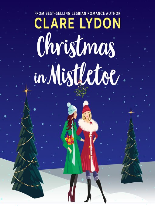 Title details for Christmas In Mistletoe by Clare Lydon - Wait list